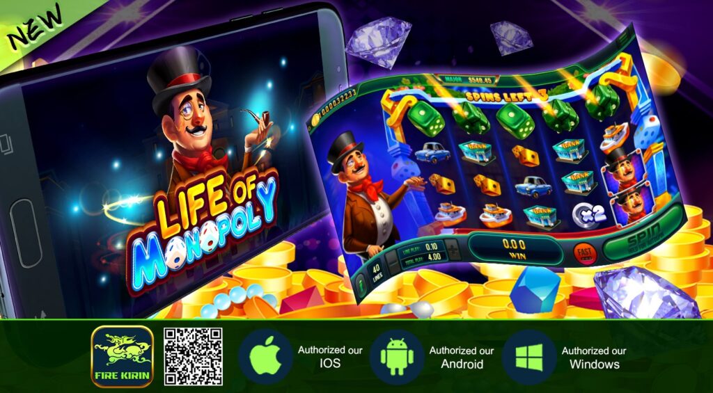 Colorful advertisement for the 'Life of Monopoly' mobile game by Fire Kirin. Features a cartoon character in a top hat and coat amidst stacks of gold coins and gems. The game's interface is highlighted on a smartphone screen. Logos at the bottom indicate compatibility with iOS, Android, and Windows. Bright, engaging, and playful tone.